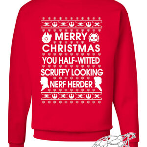 Star Wars Ugly Christmas Sweater "Merry Christmas You Half-Witted Nerf Herder"