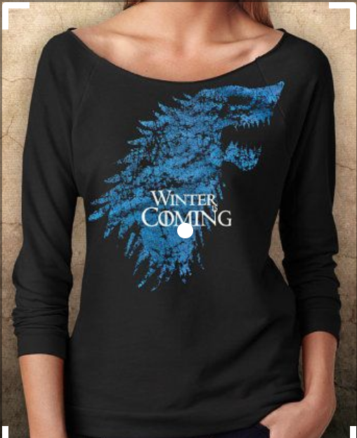 Winter Is Coming Women's Sweatshirt. Game of Thrones Sweatshirt.