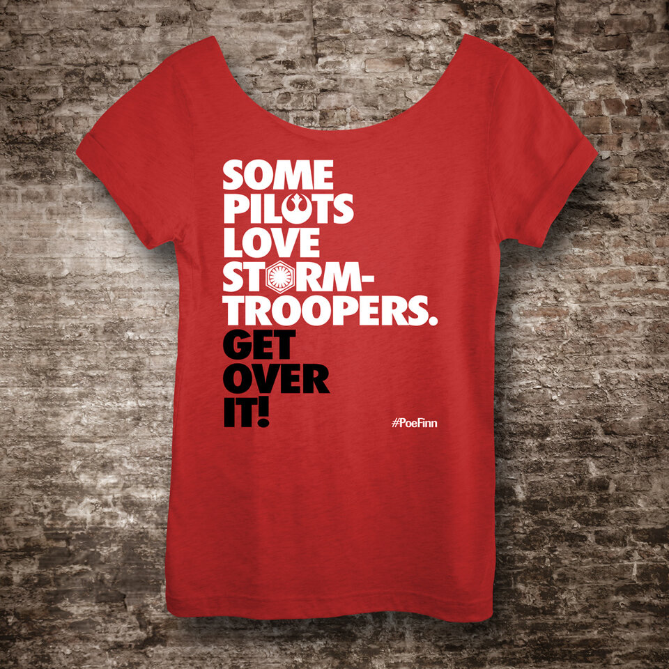 Star Wars Shirt Some Pilots Love Stormtroopers Poe Dameron Finn