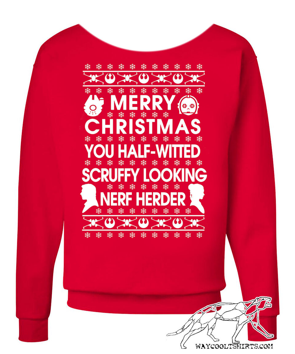Star Wars Ugly Christmas Sweater "Merry Christmas You Half-Witted Scruffy Lookin