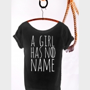 A Girl Has No Name Shirt Game of Thrones Off the Shoulder Slouchy